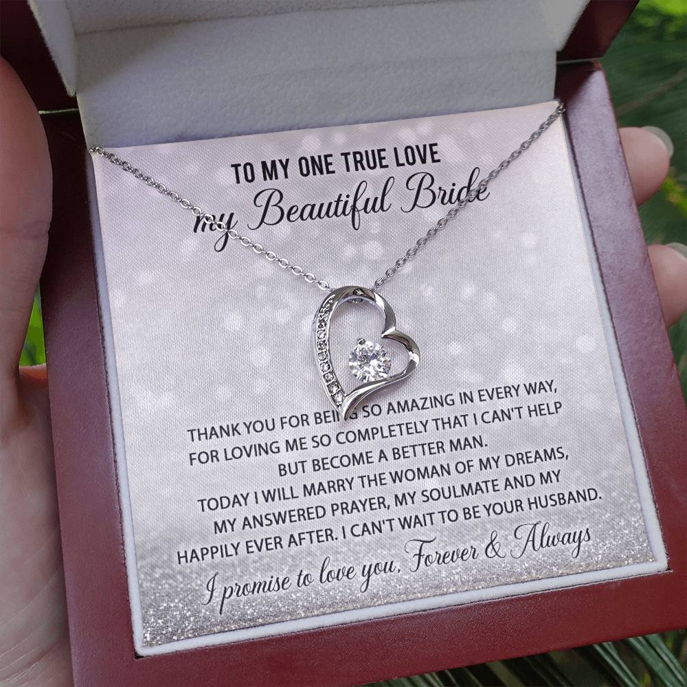 To My One True Love, My Beautiful Bride - Necklace