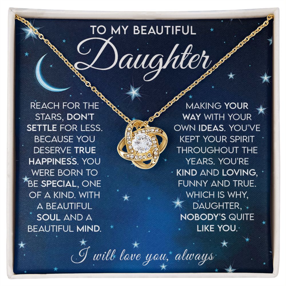 To My Beautiful Daughter - Reach for the Stars | Love Knot Necklace