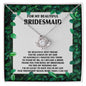 To My Beautiful Bridesmaid-Best Friend | Love Knot Necklace