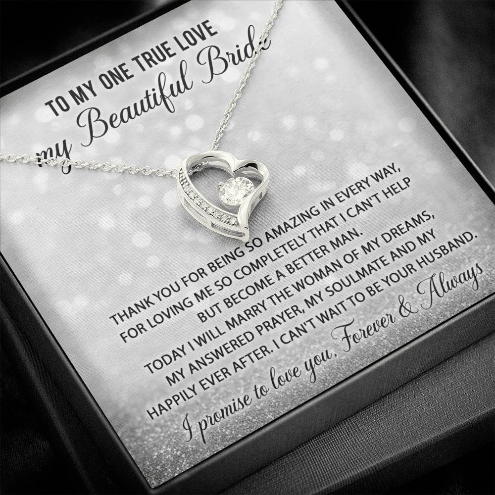 To My One True Love, My Beautiful Bride - Necklace