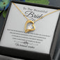 To My Beautiful Bride-Warmest Wishes | Forever Love Necklace