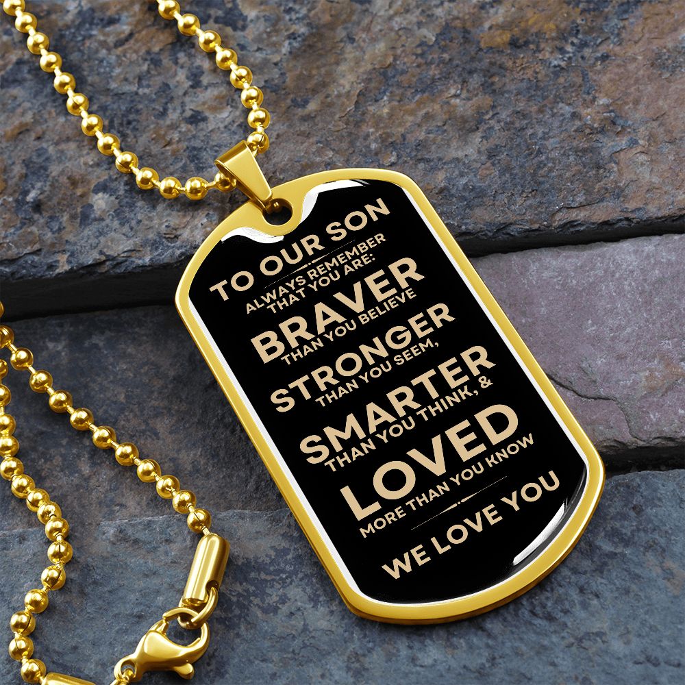 Gift To Our Son | Dog Tag | Stronger