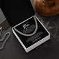 Cuban Chain Necklace To My Man - When I Simply Say I Love You
