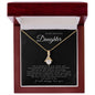 Gift for Daughter - I am so lucky - Alluring Beauty
