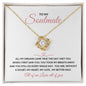 Love knot Necklace To My Soulmate - All My Dreams Came True