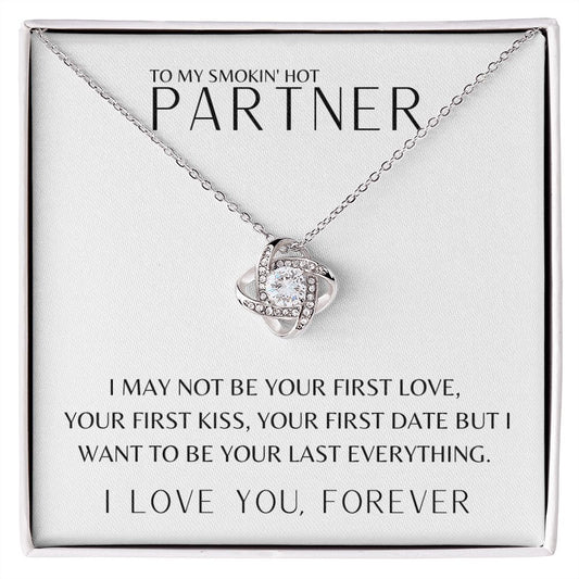 Gift To My Smokin' Hot Partner | Love Knot Necklace