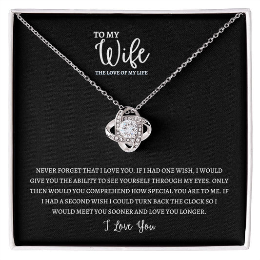 Gift To My Wife, The Love Of My Life | Love Knot Necklace