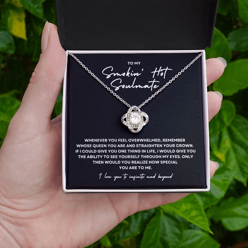 Gift To My Smokin' Hot Soulmate | Love Knot Necklace