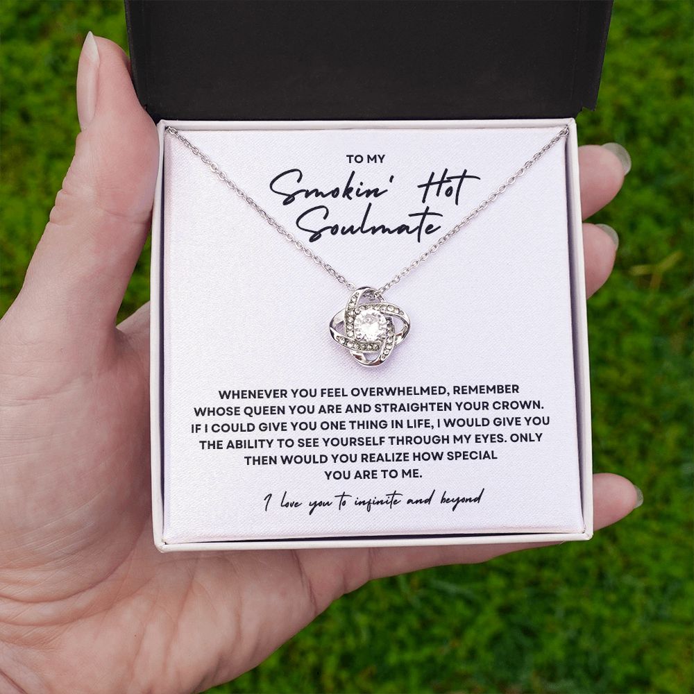 Gift to My Smokin' Hot Soulmate - Love Knot Necklace