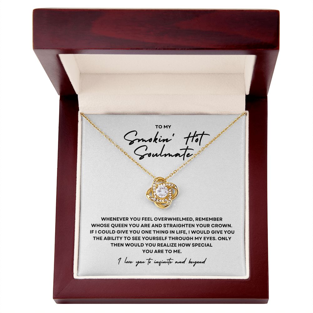 Gift to My Smokin' Hot Soulmate - Love Knot Necklace