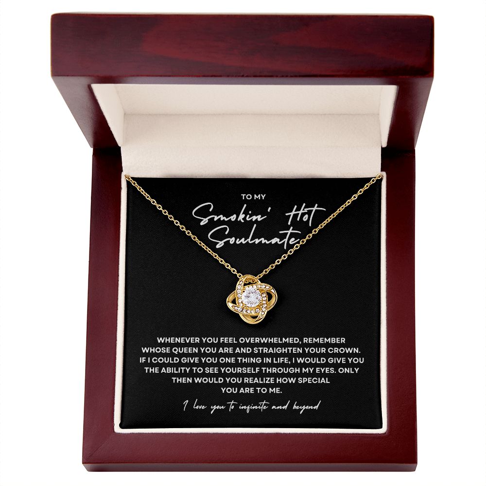 Gift To My Smokin' Hot Soulmate | Love Knot Necklace