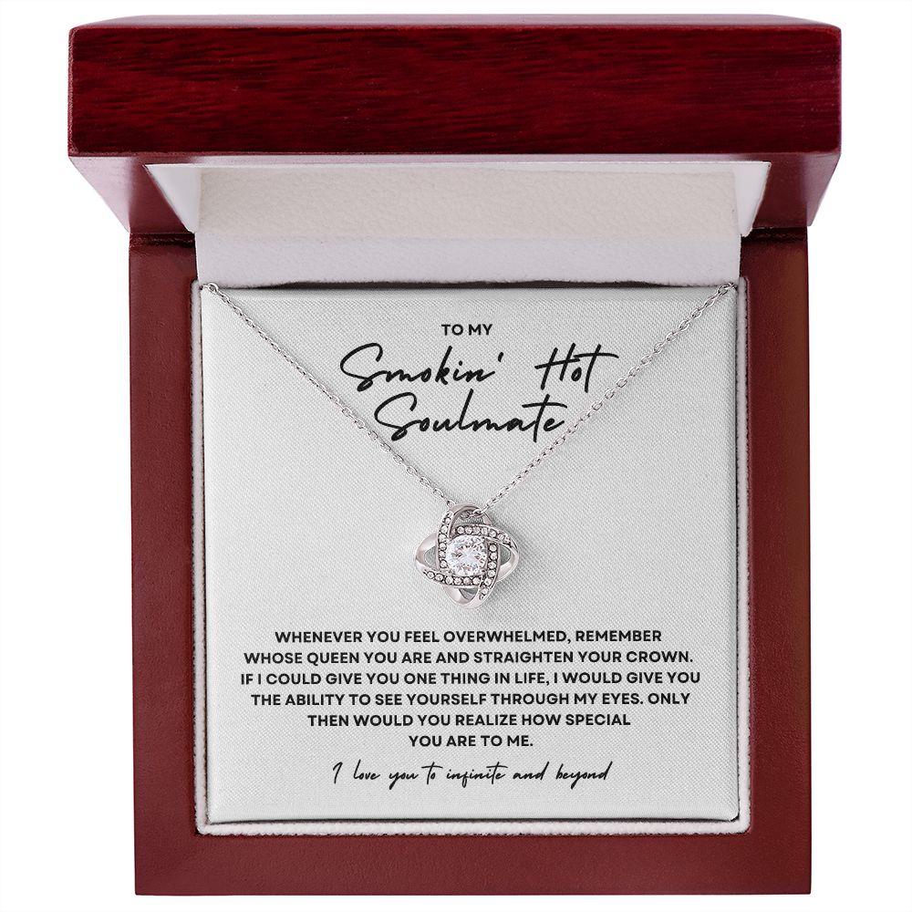 Gift to My Smokin' Hot Soulmate - Love Knot Necklace