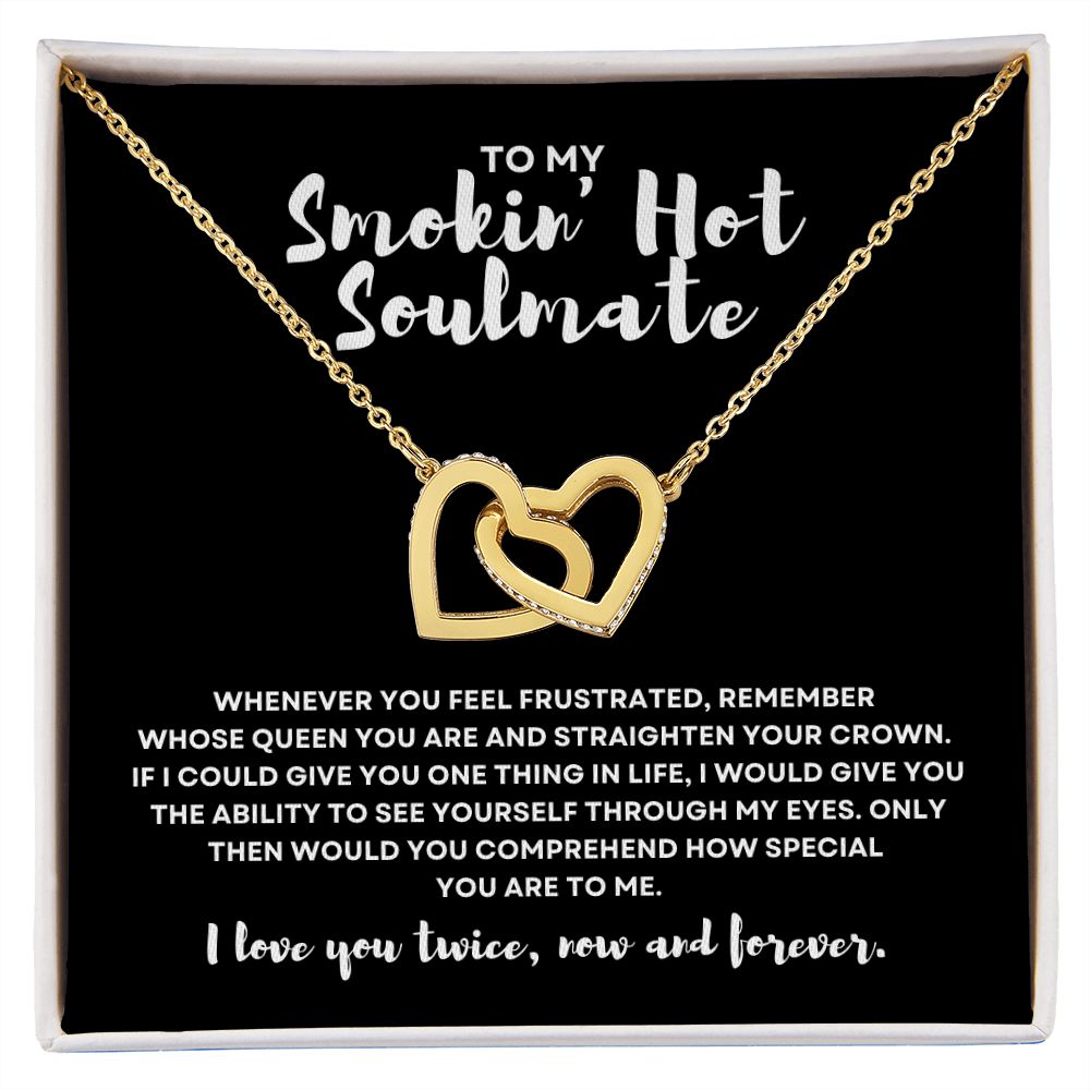 Gift to My Smokin' Hot Soulmate | Interlocking Hearts