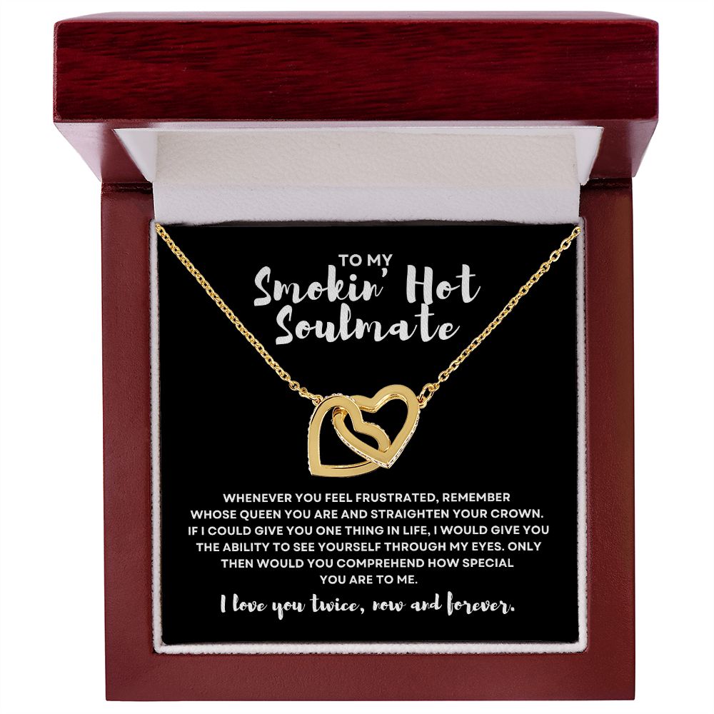 Gift to My Smokin' Hot Soulmate | Interlocking Hearts