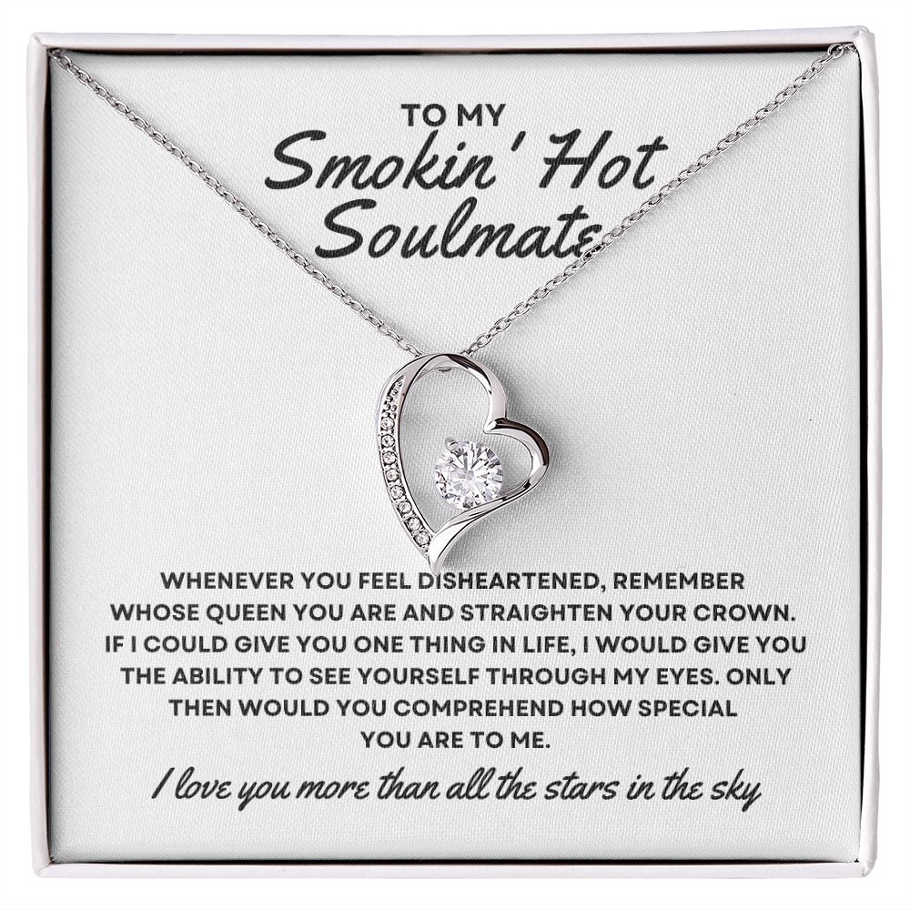 Gift To My Smokin' Hot Soulmate | Forever Love Necklace