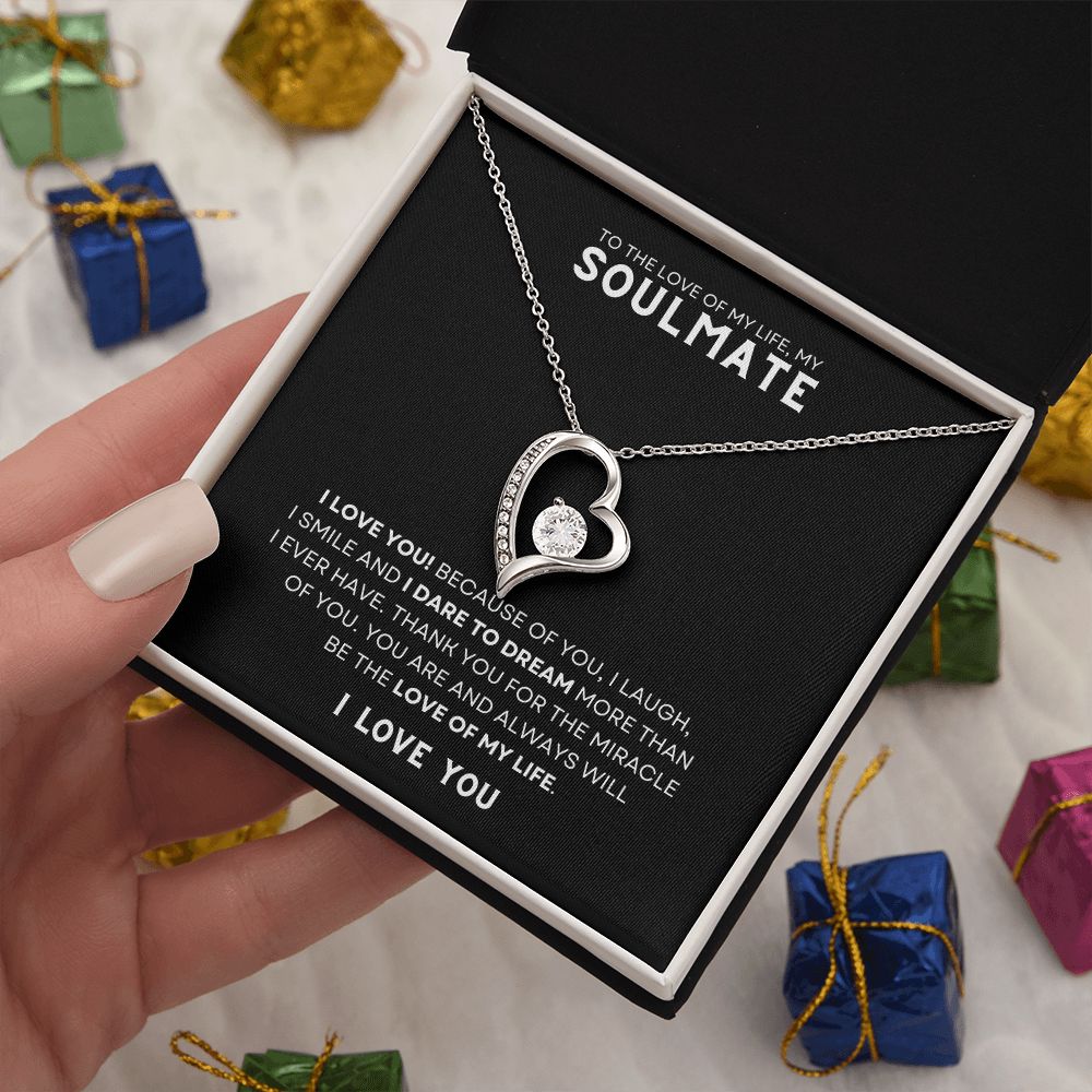 Gift To The Love Of My Life, My Soulmate | Forever Love Necklace