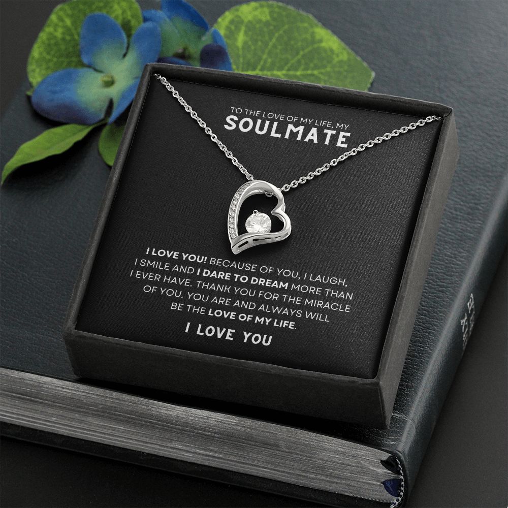 Gift To The Love Of My Life, My Soulmate | Forever Love Necklace