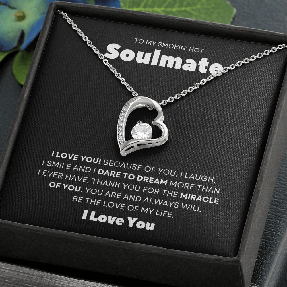 Gift To My Smokin' Hot Soulmate