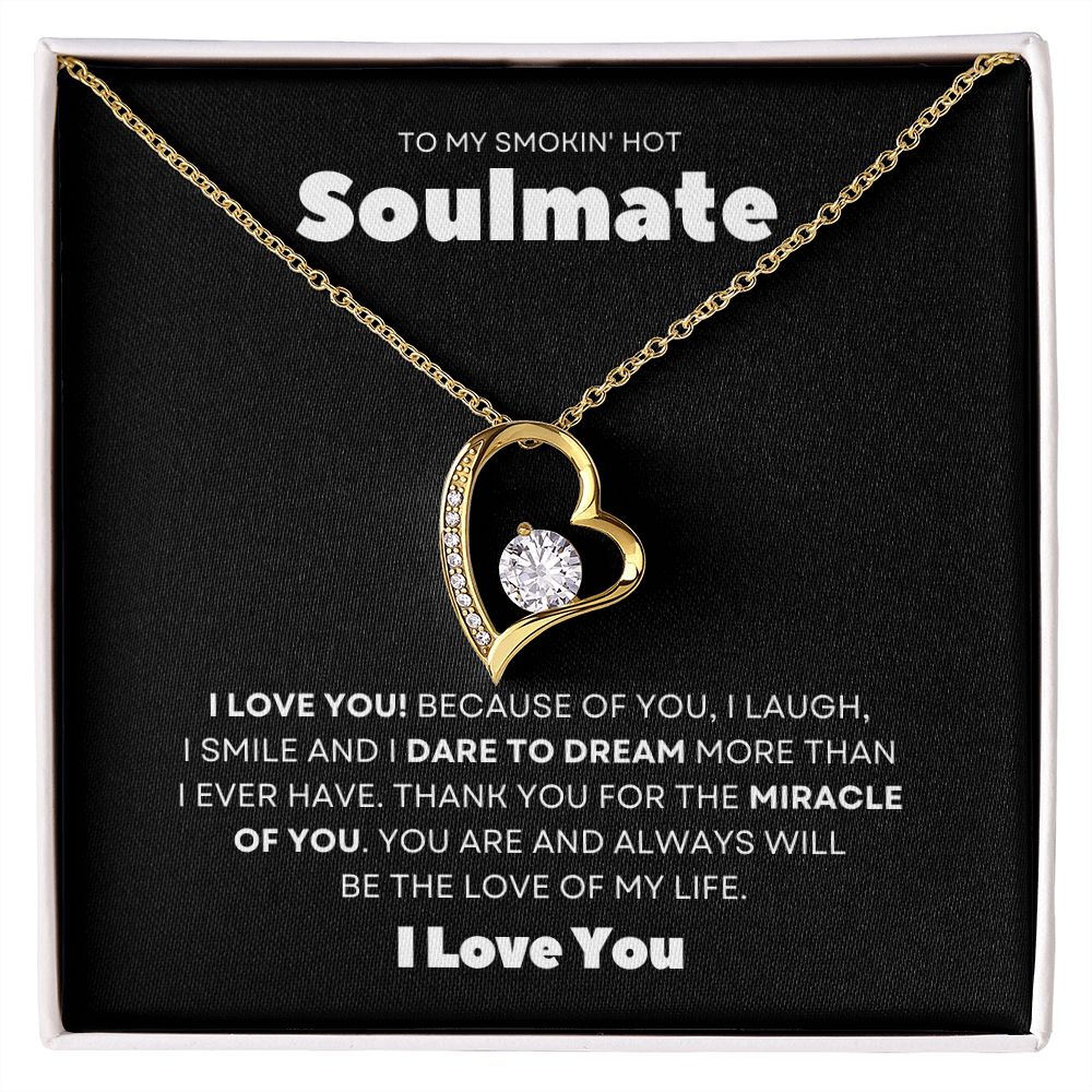 Gift To My Smokin' Hot Soulmate
