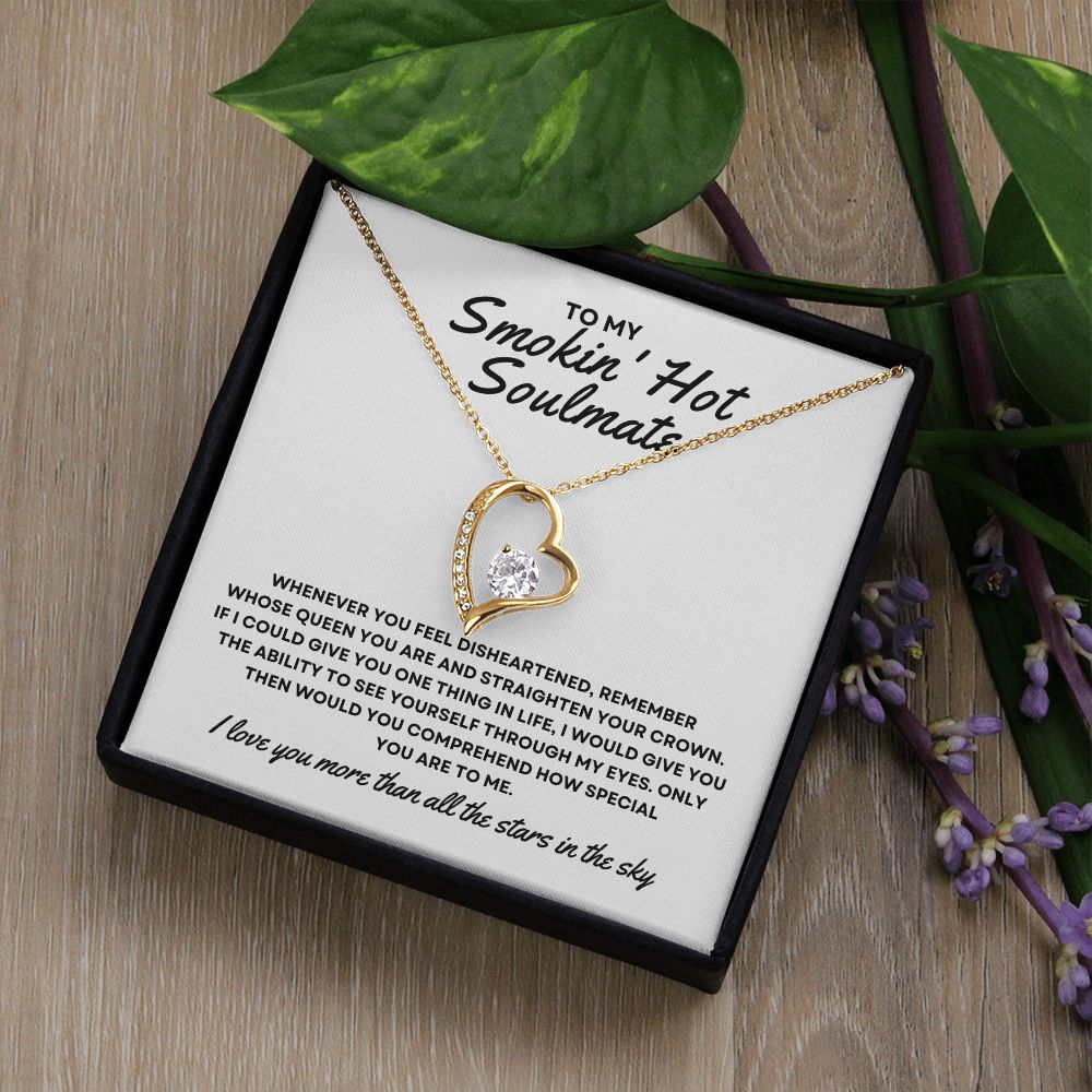 Gift To My Smokin' Hot Soulmate | Forever Love Necklace