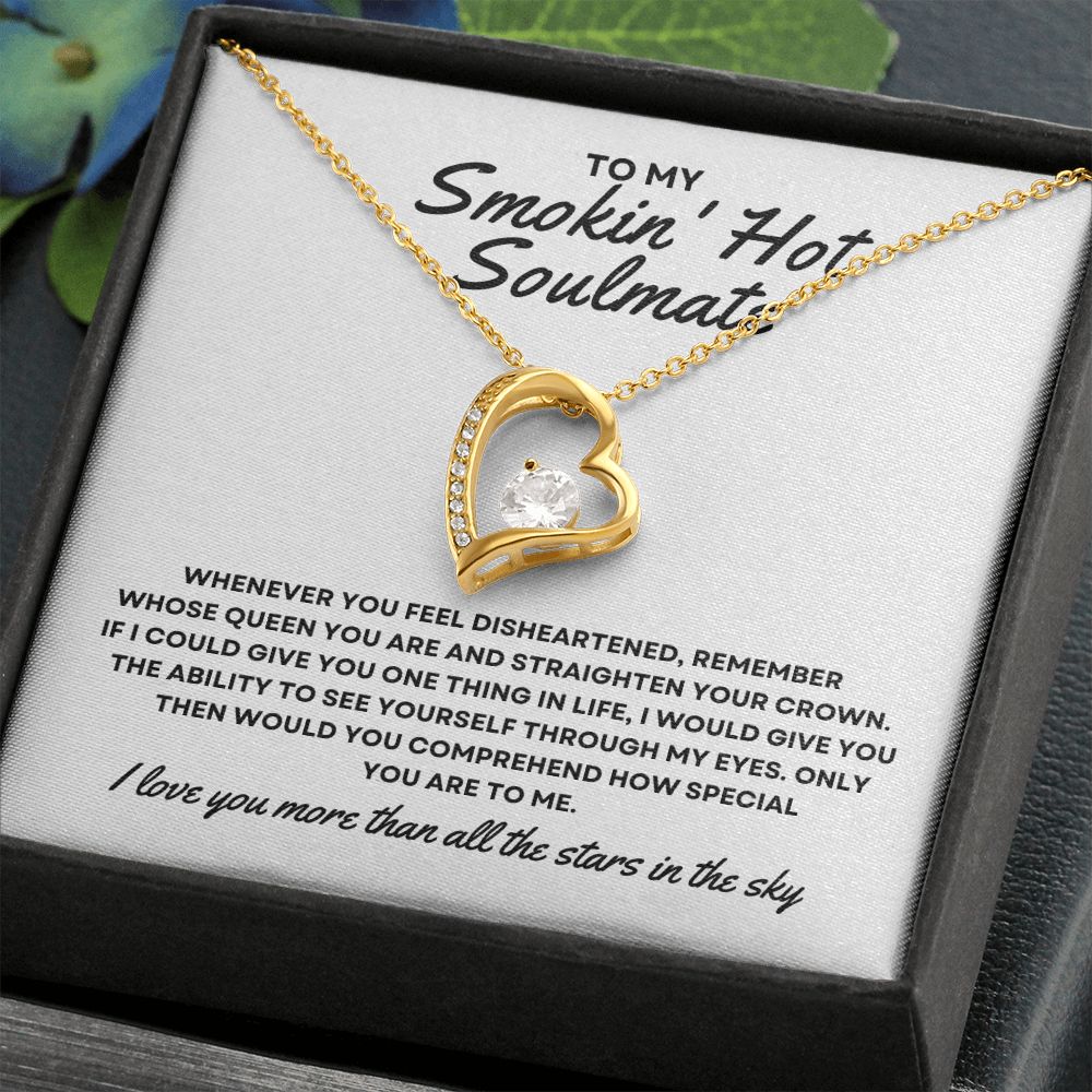 Gift To My Smokin' Hot Soulmate | Forever Love Necklace
