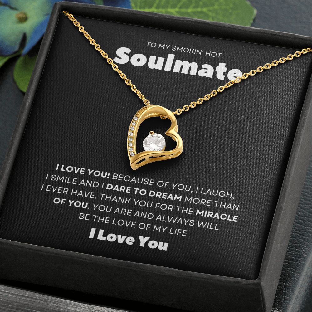 Gift To My Smokin' Hot Soulmate