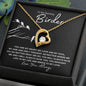 Gift To My Stunning Birder | Birds | Necklace | FL