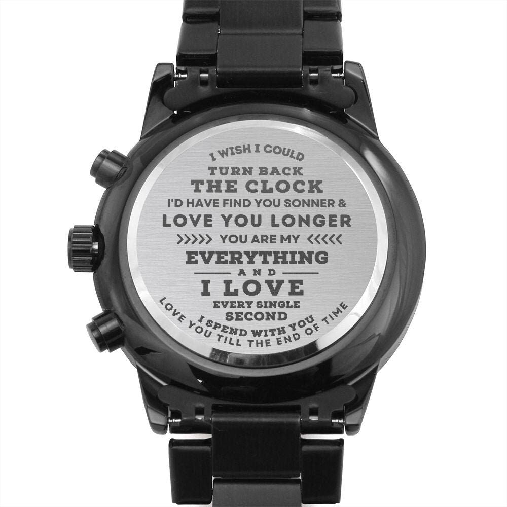 Engraved Watch To My Everything| Love you till the end of time| Gift for Anniversary, Wedding, Birthday