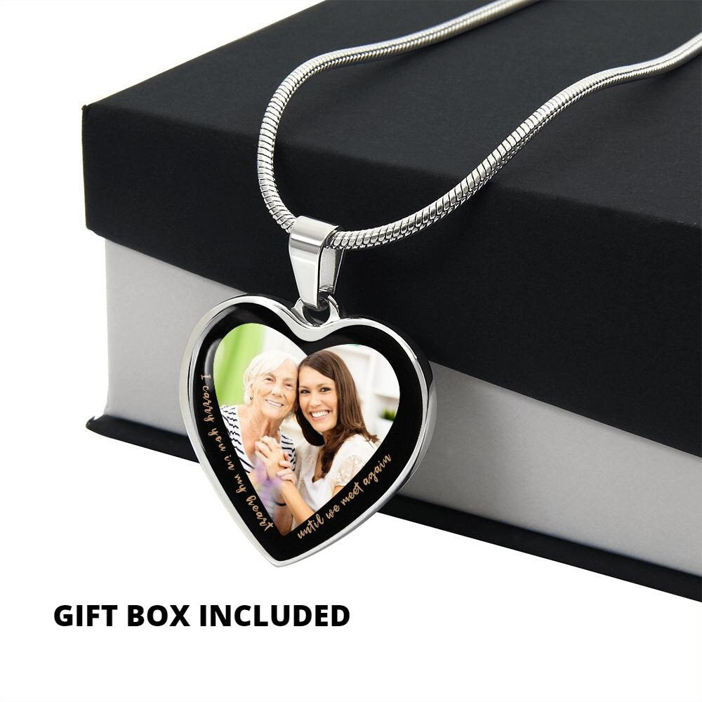 Personalized Heart Pendant with Photo - Memorial Necklace, Keepsake Necklace - I carry you in my heart until we meet again