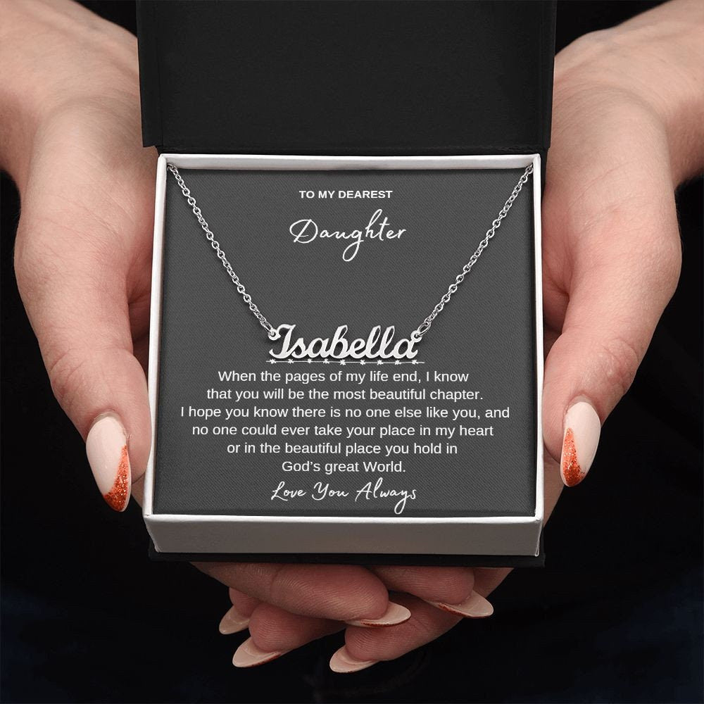 Personalized Name Necklace With Message Card and Box to My Daughter - Perfect Gift For Her Birthday, Graduation, Christmas
