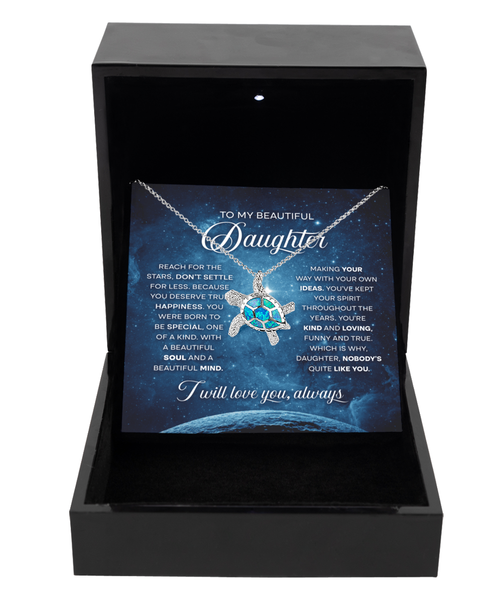 To My Beautiful Daughter - Reach For The Stars - turtle