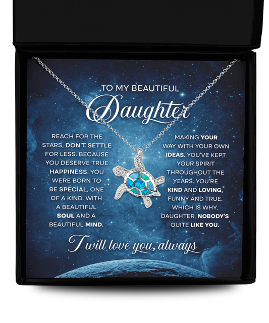 To My Beautiful Daughter - Reach For The Stars - turtle