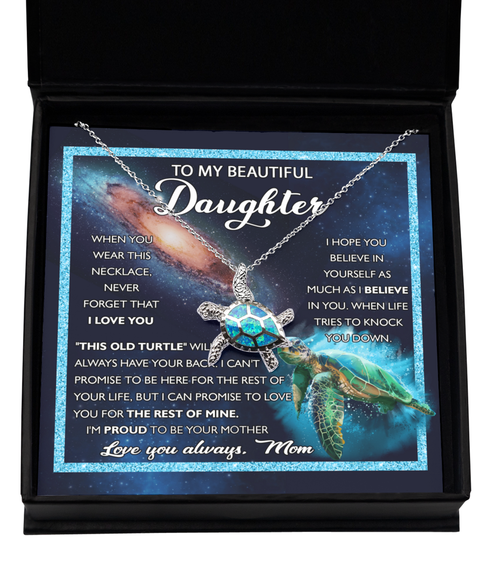 To My Beautiful Daughter - Old Turtle