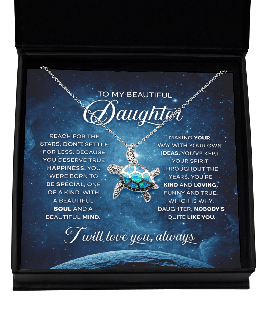 To My Beautiful Daughter - Reach For The Stars - turtle