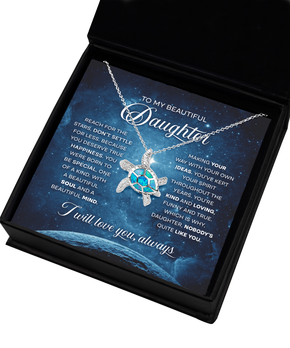 To My Beautiful Daughter - Reach For The Stars - turtle