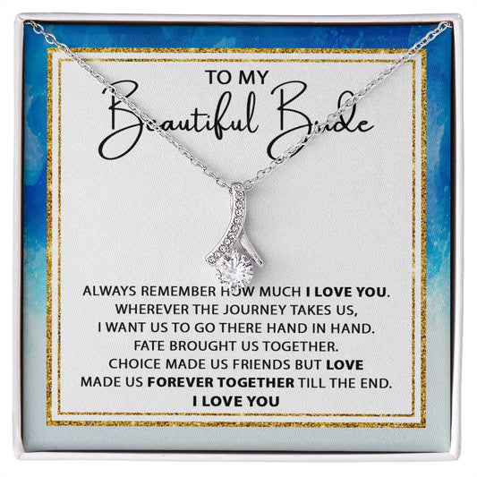 To My Beautiful Bride-Hand In Hand | Alluring Beauty Necklace