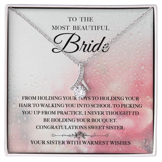 To The Most Beautiful Bride - Your Sister | Alluring Beauty Necklace