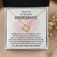 Thank You For Being My Bridesmaid - Love Knot Necklace