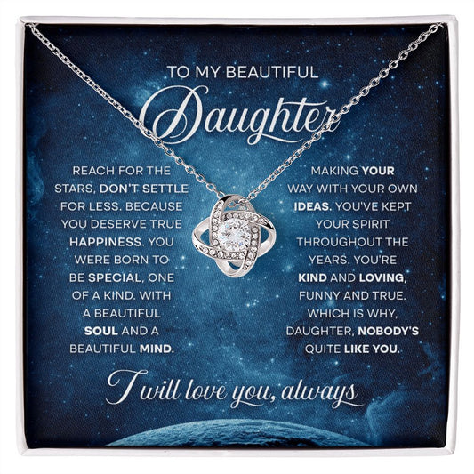 To my Beautiful Daughter-Reach for the Stars | Love Knot Necklace