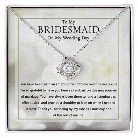 To My Bridesmaid On My Wedding Day | Love Knot Necklace