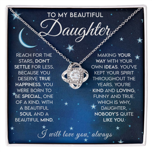 To My Beautiful Daughter - Reach for the Stars | Love Knot Necklace