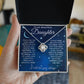 To My Beautiful Daughter - Reach for the Stars | Love Knot Necklace
