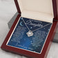 To My Beautiful Daughter - Reach for the Stars | Love Knot Necklace