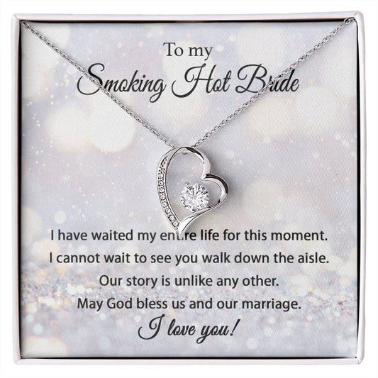 To My Smoking Hot Bride - Forever Love Necklace