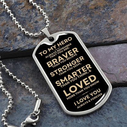 Gift To My Hero | Dog Tag | Braver