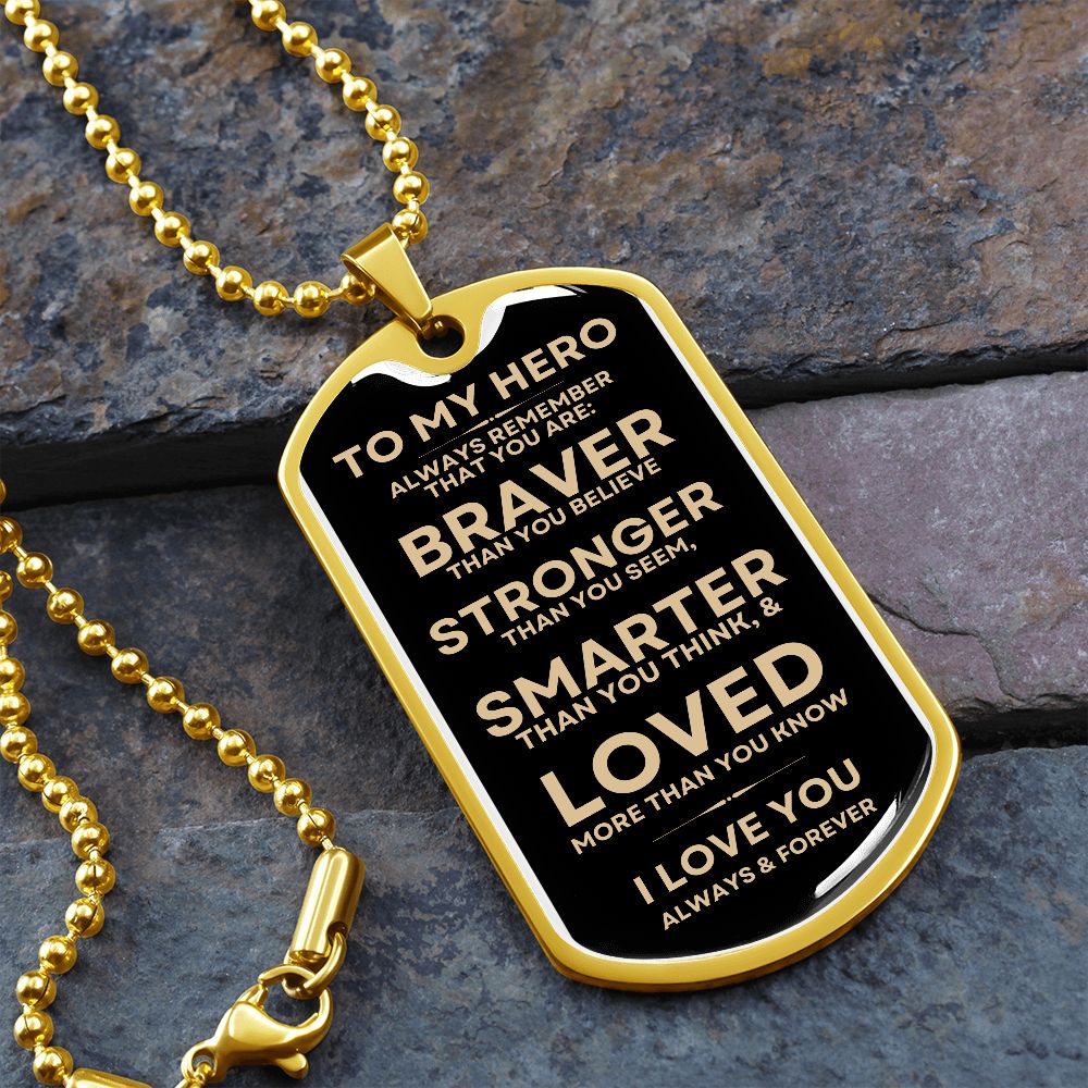 Gift To My Hero | Dog Tag | Braver
