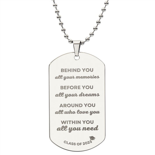 Class of 2023 Graduation Military Dog Tag - Within You All You Need