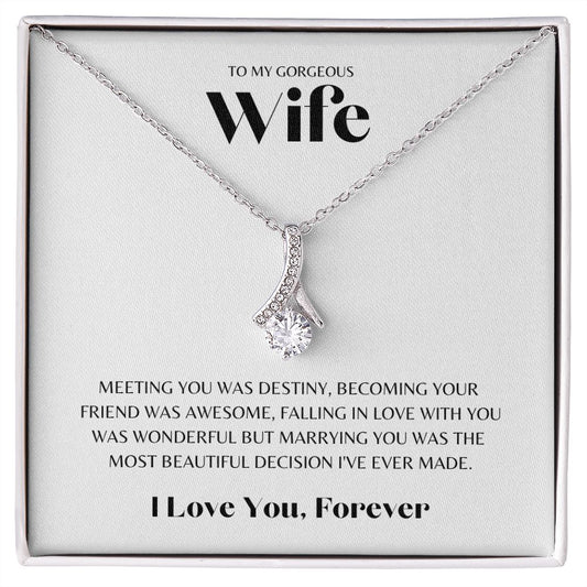 Gift To My Gorgeous Wife | Alluring Beauty Necklace