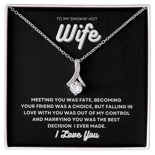 To My Smokin' Hot Wife | Alluring Beauty Necklace