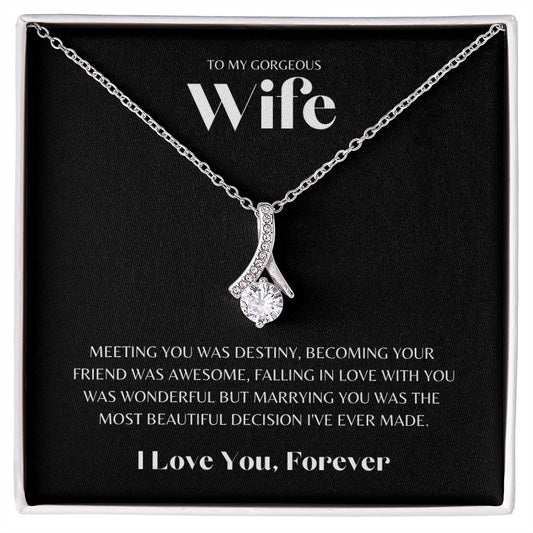 Gift To My Gorgeous Wife | Alluring Beauty Necklace